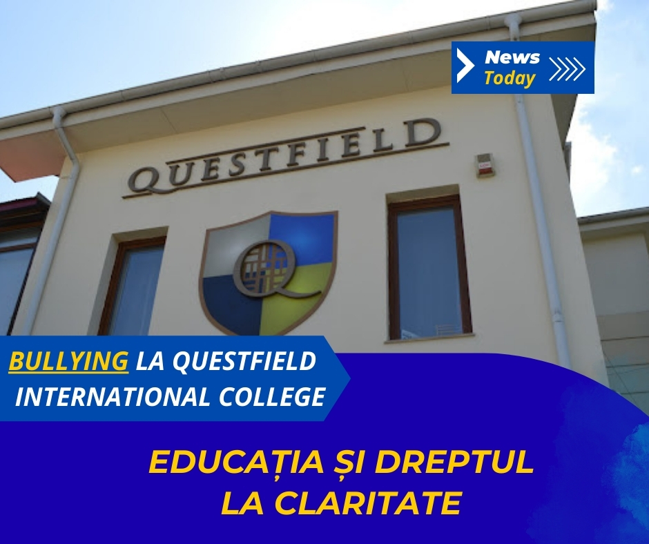 Bullying la Questfield International College, educația și dreptul la claritate